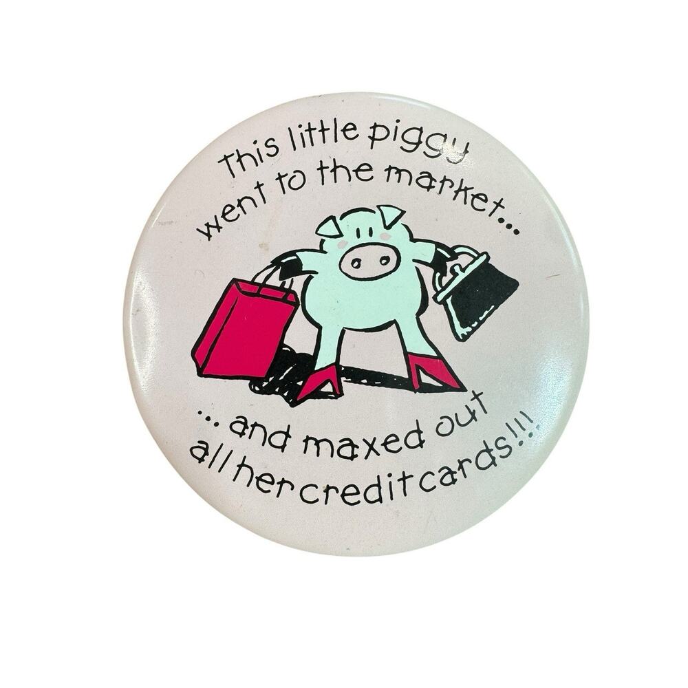 Novelty Funny Button Pin Piggy Went to the Market Pinback Carlton Large